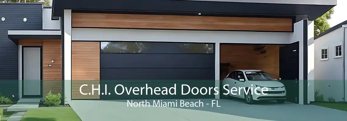 C.H.I. Overhead Doors Service North Miami Beach - FL