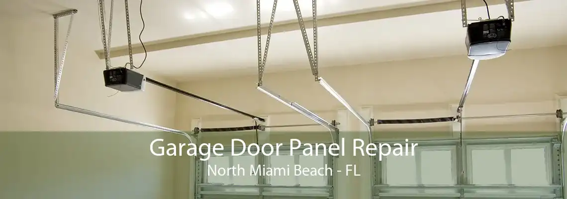 Garage Door Panel Repair North Miami Beach - FL