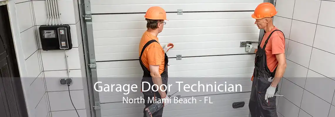 Garage Door Technician North Miami Beach - FL