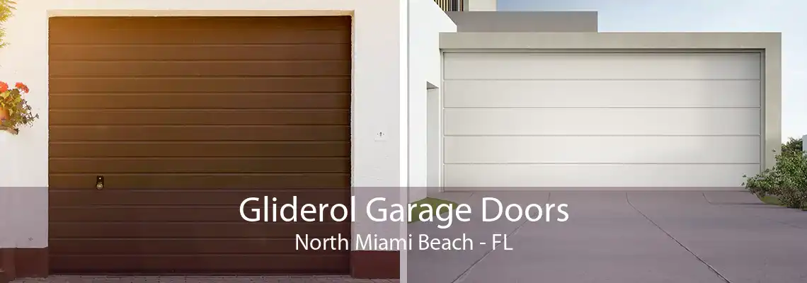 Gliderol Garage Doors North Miami Beach - FL