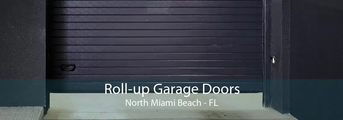 Roll-up Garage Doors North Miami Beach - FL