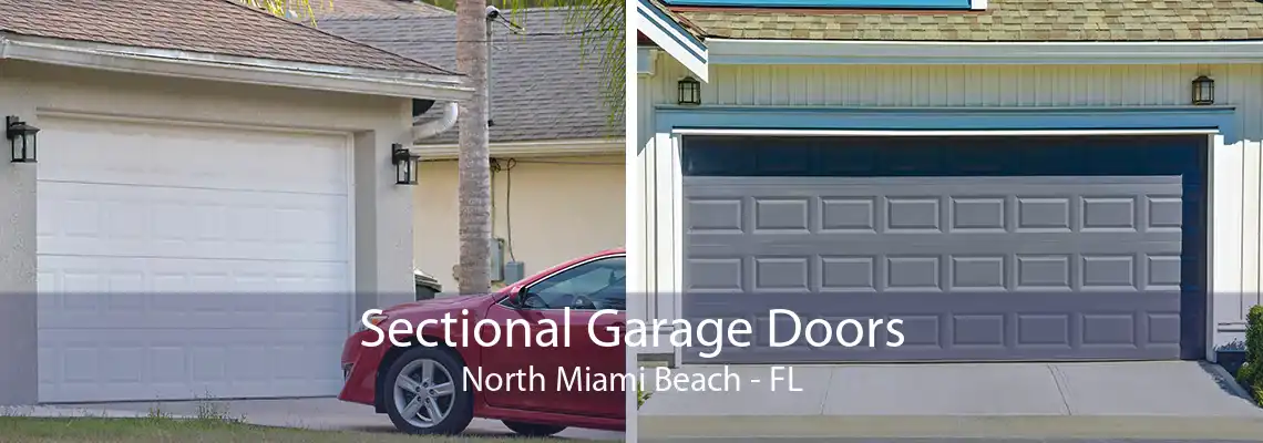 Sectional Garage Doors North Miami Beach - FL