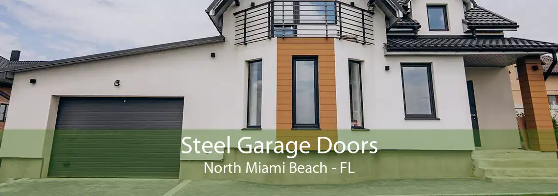 Steel Garage Doors North Miami Beach - FL