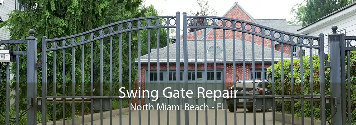 Swing Gate Repair North Miami Beach - FL